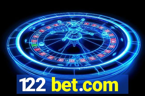 122 bet.com